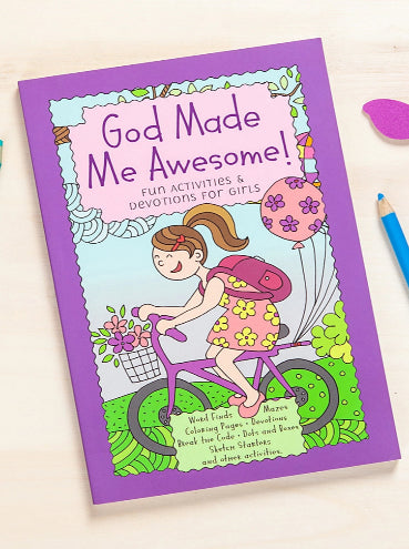 God Made Me Awesome (Activity & Devotional Book for Girls)