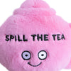 "Spill The Tea" Plush Teapot