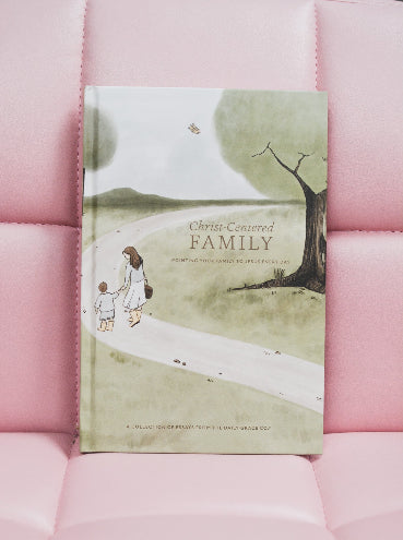 Christ-Centered Family