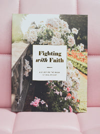 Fighting with Faith Study