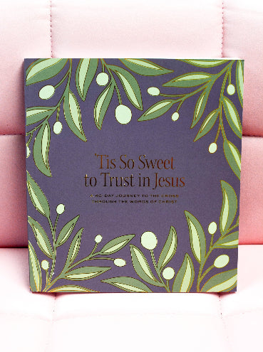 Trust in Jesus 40 Days