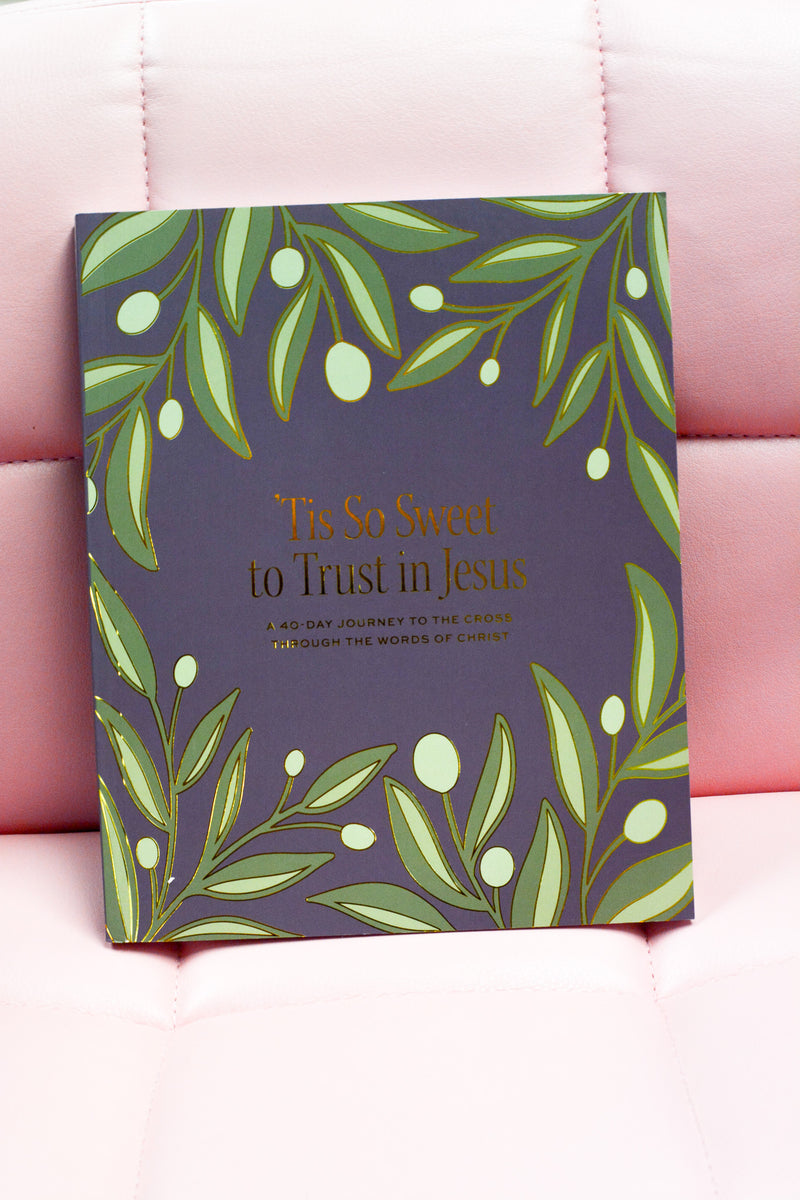 Trust in Jesus 40 Days