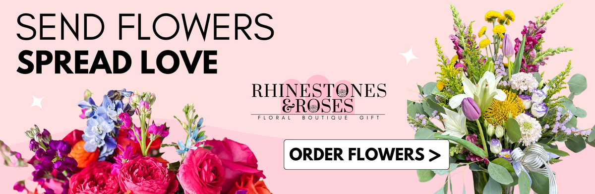 Rhinestones And Roses Flowers And Boutique