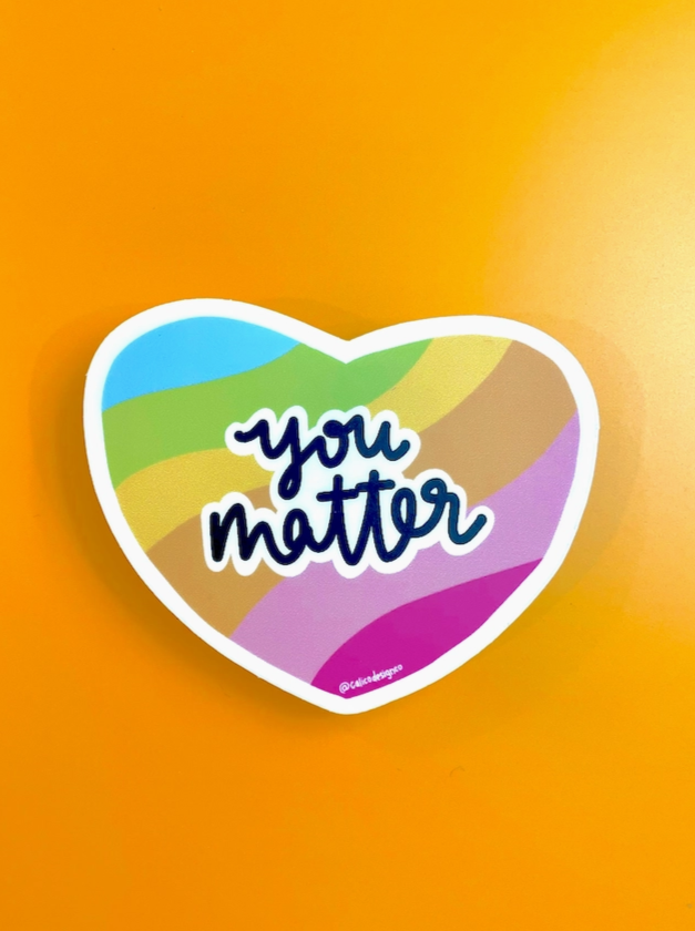 You Matter Sticker