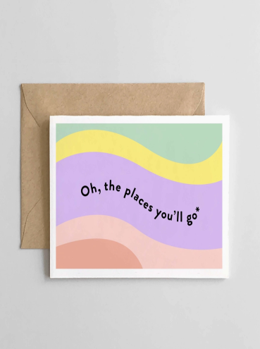 The Places You'll Go Card
