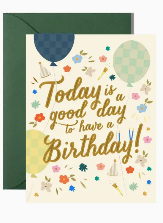 Good Day Birthday Card