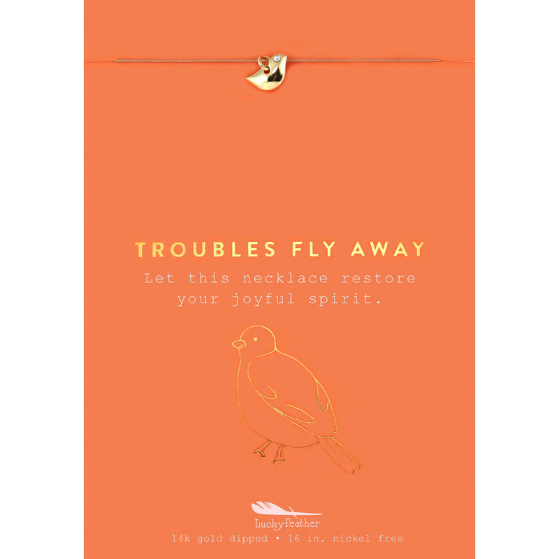 Troubles Fly Away
