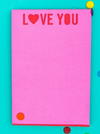 LOVE YOU Notepad